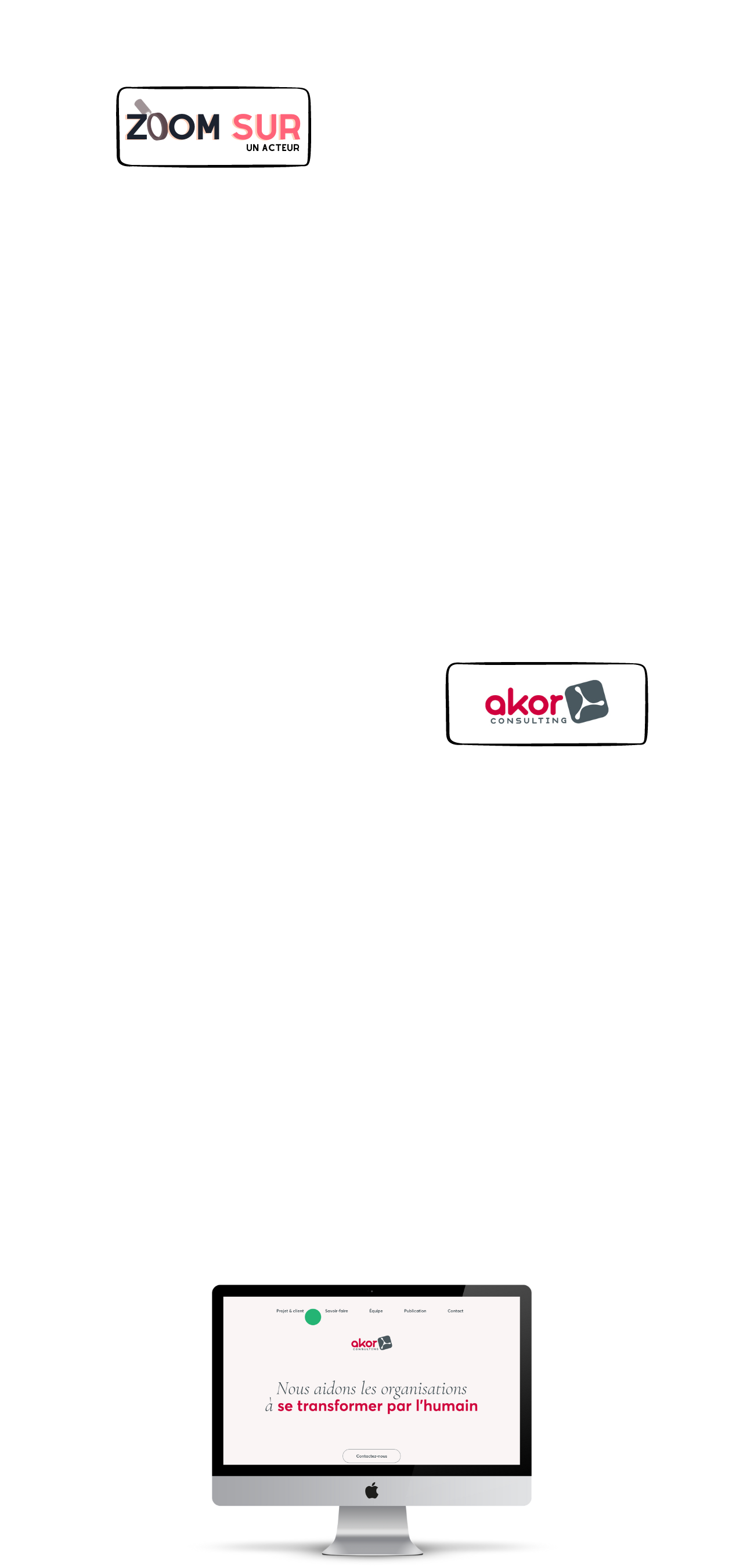 Serious Game - Acteur Akor consulting - Management Changement