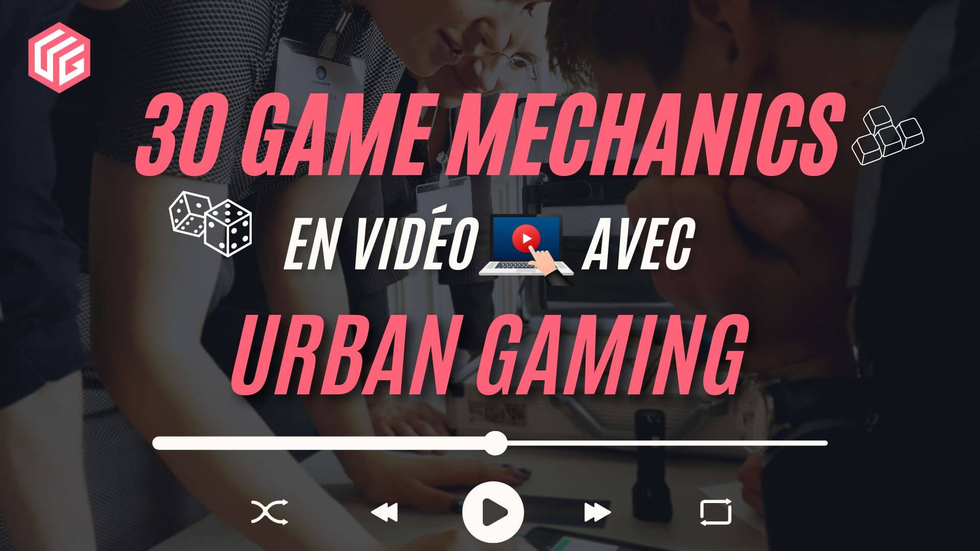 30 game mechanics en vidéo